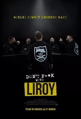 DON'T F**K WITH LIROY