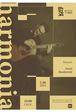 KONCERT PAWŁA RUSZKOWSKIEGO