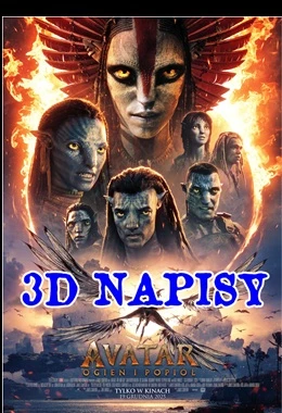 AVATAR: OGIEŃ I POPIÓŁ 3D napisy