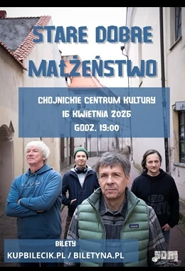KONCERT STARE DOBRE MAŁŻEŃSTWO
