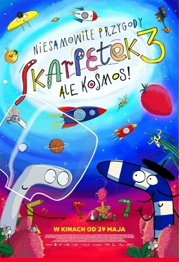 NIESAMOWITE PRZYGODY SKARPETEK 3: ALE KOSMOS!