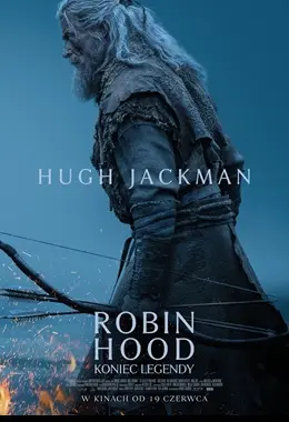 ROBIN HOOD: KONIEC LEGENDY