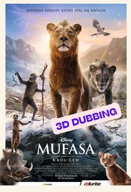 MUFASA: KRÓL LEW 3D dubbing