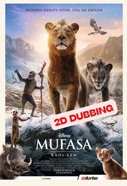 MUFASA: KRÓL LEW 2D dubbing